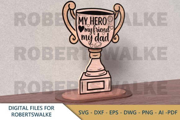 My_Hero_Dad_Laser_Cut_SVG_Trophy
