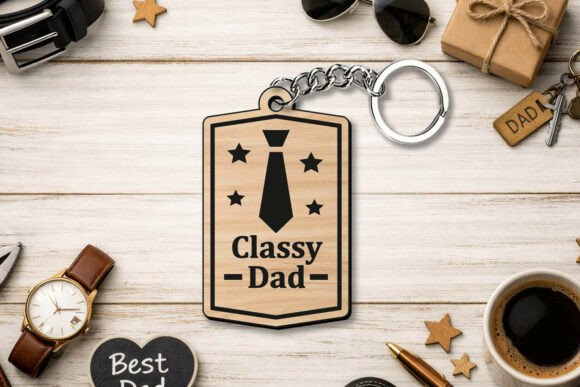 SVG_Laser_Classy_Dad_Father_Day_Keychain